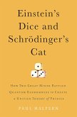 Einstein's Dice and Schrödinger's Cat (eBook, ePUB)