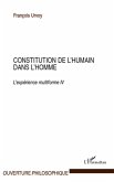 Constitution de l'humain dans l'homme - l'experience multifo (eBook, ePUB)