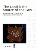 The Land is the Source of the Law (eBook, PDF) The Land is the Source of the Law (eBook, PDF)