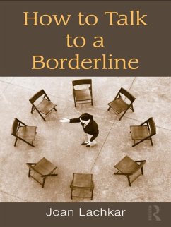 How to Talk to a Borderline (eBook, ePUB) - Lachkar, Joan