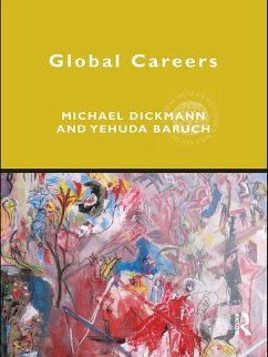 Global Careers (eBook, ePUB) - Dickmann, Michael; Baruch, Yehuda