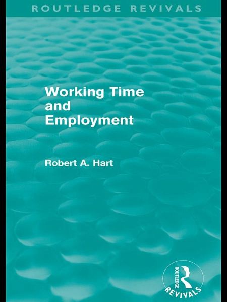 Working Time and Employment (Routledge Revivals) (eBook, PDF)