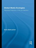 Global Media Ecologies (eBook, ePUB)