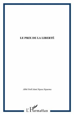 Le prix de la liberte (eBook, PDF)