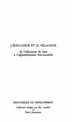 L'EDUCATEUR ET LE VILLAGEOIS :DE L'EDUCATION DE BASE A L'AL (eBook, PDF)