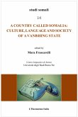 Country called Somalia: Culture, Language and Society of a Vanishing State (eBook, ePUB)