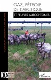 Gaz, petrole de l'arctique et peuples autochtones (eBook, ePUB)