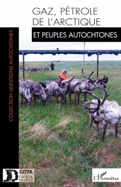 Gaz, petrole de l'arctique et peuples autochtones (eBook, ePUB) - Collectif, Collectif