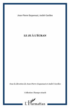 Je a l'ecran (eBook, ePUB)