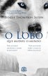 O Lobo que mudou o mundo (eBook, ePUB) - Bild 1