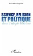 Science, religion et politique dans... - Bild 1