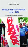 EUROPE CENTRALE ET ORIENTALE DPUIS 1989 - Changer le monde a (eBook, ePUB)