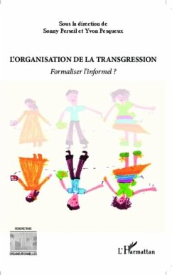 L'organisation de la transgression (eBook, PDF) - Sonny Perseil