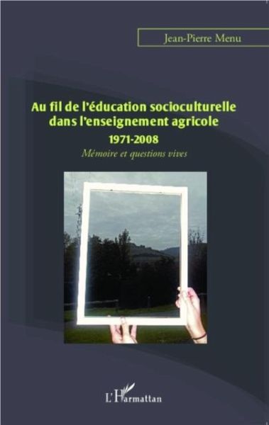 Au fil de l'education socioculturelle dans l'enseignement ag (eBook, PDF) Au fil de l'education socioculturelle dans l'enseignement ag (eBook, PDF)