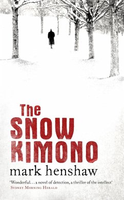 The Snow Kimono (eBook, ePUB) - Henshaw, Mark