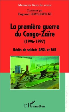 Premiere guerre du Congo-Zaire(1996-1997) La (eBook, ePUB) - Bogumil Jewsiewicki, Bogumil Jewsiewicki