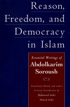 Reason, Freedom, and Democracy in Islam (eBook, ePUB) - Soroush, Abdolkarim; Soroush, Abdolkarim