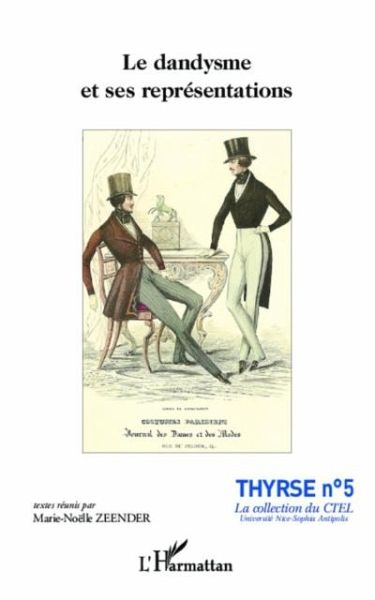 Le dandysme et ses representations (eBook, PDF) Le dandysme et ses representations (eBook, PDF)
