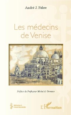 Les medecins de Venise (eBook, PDF) - Andre Fabre