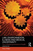 Law, Environmental Illness and Medical Uncertainty (eBook, PDF)