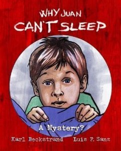 Why Juan Can't Sleep (eBook, ePUB) - Beckstrand, Karl