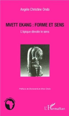 Cover Mvett Ekang : forme et sens (eBook, PDF)