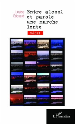 Cover Entre alcool et parole une marche lente (eBook, ePUB)