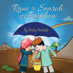 Rani in Search of a Rainbow (eBook, ePUB) - Abdullah, Shaila