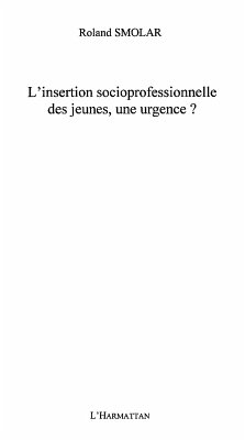 Cover L'insertion socioprofessionnelle des jeunes, une urgence? (eBook, ePUB)