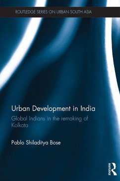 Urban Development in India (eBook, PDF) - Bose, Pablo Shiladitya