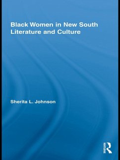 Black Women in New South Literature and Culture (eBook, ePUB) - Johnson, Sherita L.