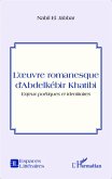 L'oeuvre romanesque d'Abdelkebir Khatibi (eBook, PDF) L'oeuvre romanesque d'Abdelkebir Khatibi (eBook, PDF)
