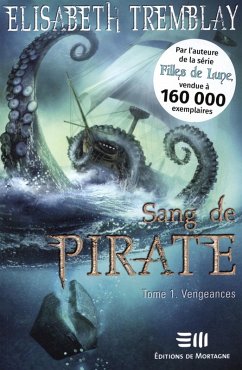 Sang de Pirates 01 : Vengeances (eBook, PDF) - Tremblay, Elisabeth