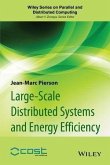 Large-scale Distributed Systems and Energy Efficiency (eBook, PDF)