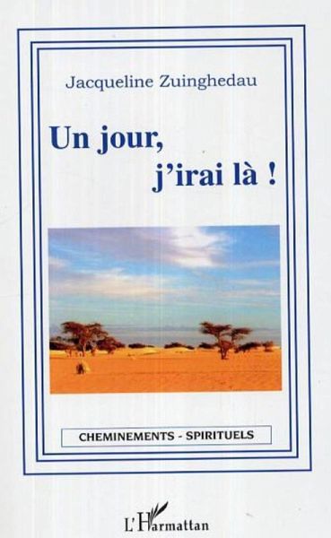 Un jour j'irai la (eBook, ePUB) Un jour j'irai la (eBook, ePUB)