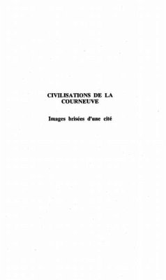 Cover CIVILISATION DE LA COURNEUVE (eBook, PDF)