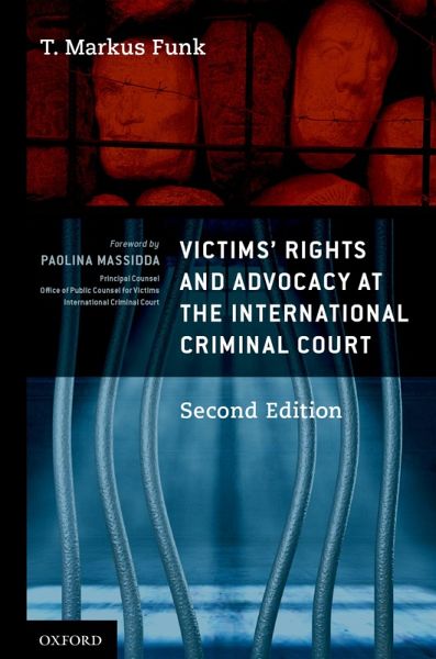 Victims' Rights and Advocacy at the International Criminal Court (eBook, PDF) Victims' Rights and Advocacy at the International Criminal Court (eBook, PDF)