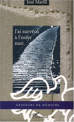 J'AI SURVECU A L'ENFER NAZI (eBook, ePUB) - Joseph Marfil
