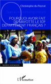 Pourquoi avoir fait de Mayotte le 101e departement francais ? (eBook, ePUB)