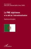 La PME algerienne et le defi de l'internationalisation (eBook, ePUB)