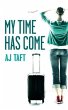 My Time Has Come (eBook, ePUB) - Bild 1
