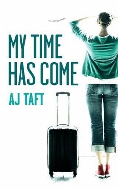 My Time Has Come (eBook, ePUB) - Taft, AJ