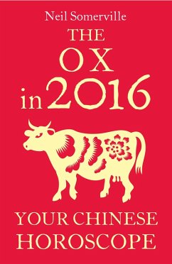 Cover The Ox in 2016: Your Chinese Horoscope (eBook, ePUB)
