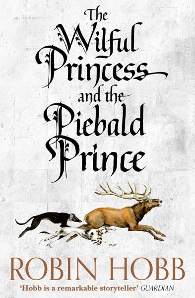 The Wilful Princess and the Piebald Prince (eBook, ePUB) The Wilful Princess and the Piebald Prince (eBook, ePUB)
