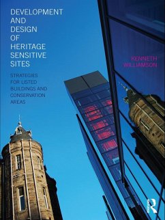 Development and Design of Heritage Sensitive Sites (eBook, ePUB) - Williamson, Kenneth