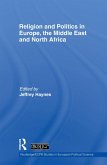 Religion and Politics in Europe, the Middle East and North Africa (eBook, PDF)