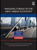 Manufacturing in the New Urban Economy (eBook, ePUB)