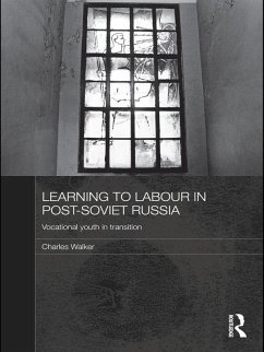 Cover Learning to Labour in Post-Soviet Russia (eBook, ePUB)