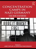 Concentration Camps in Nazi Germany (eBook, ePUB)