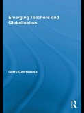 Emerging Teachers and Globalisation (eBook, ePUB)